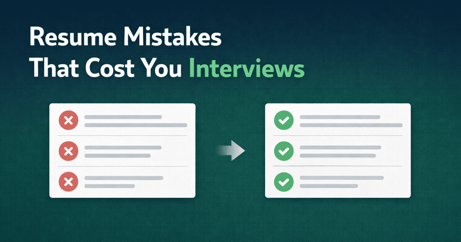 Common Resume Mistakes That Cost You Interviews (And How to Fix Them) Common Resume Mistakes That Cost You Interviews (And How to Fix Them)